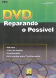 DVD REPARANDO O POSSIVEL