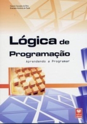 LOGICA DE PROGRAMAÇÃO  Aprendendo a programar