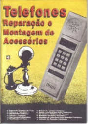 TELEFONES - Reparação e Montagem de Acessorios