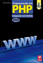 PROGRAMANDO EM PHP INTEGRAÇÃO COM MYSQL