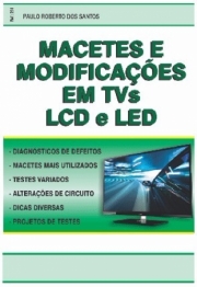 MACETES E MODIFICAÇÕES EM TVS  LCD E LED