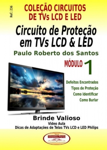 CIRCUITOS DE PROTEÇÂO EM TVS LCD E LED